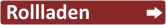 Rollladen